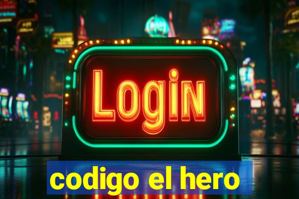 codigo el hero