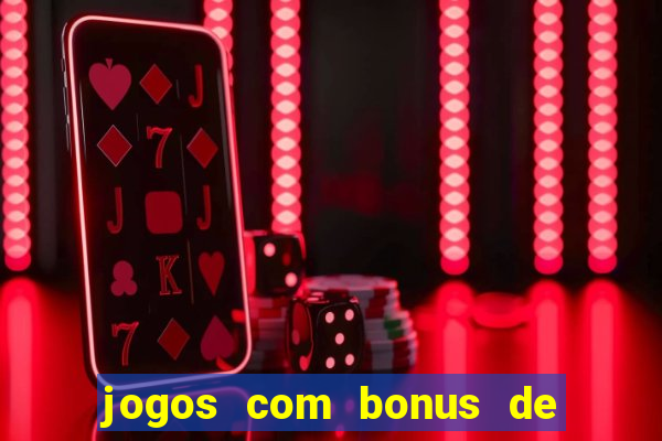 jogos com bonus de 10 reais