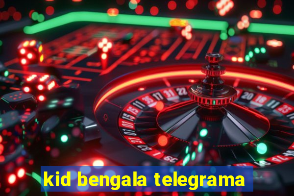 kid bengala telegrama