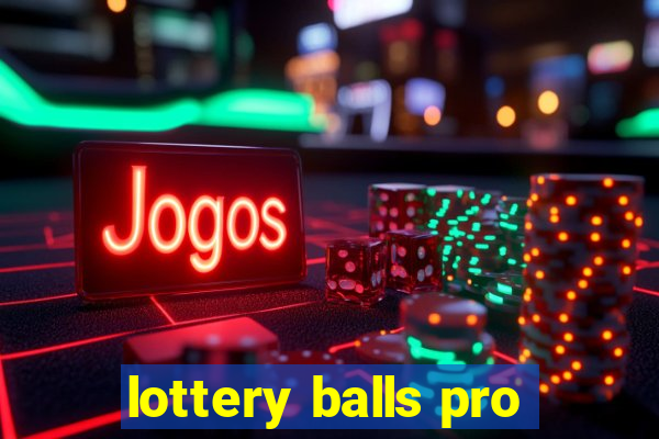 lottery balls pro