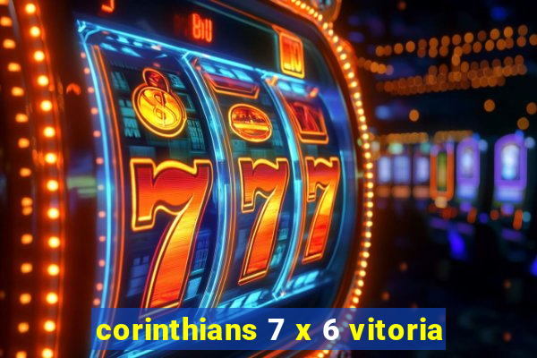 corinthians 7 x 6 vitoria