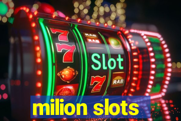 milion slots