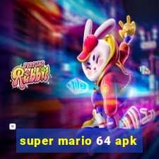 super mario 64 apk