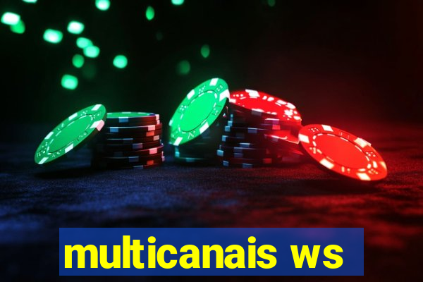 multicanais ws