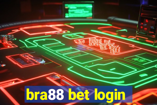 bra88 bet login