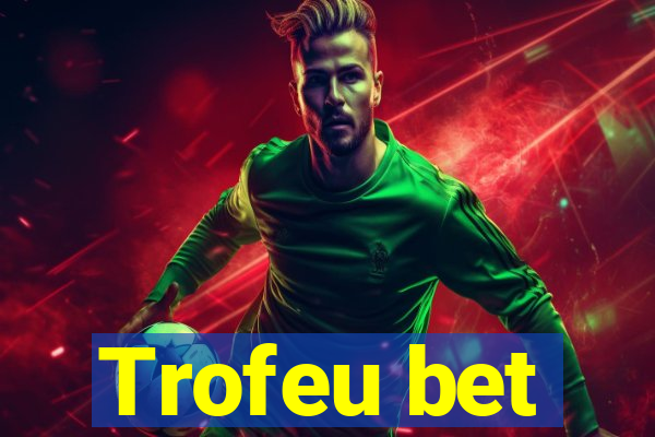 Trofeu bet