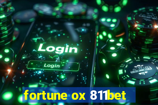 fortune ox 811bet