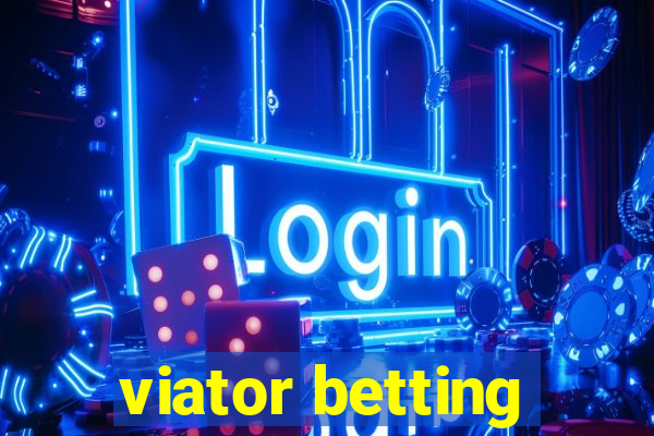 viator betting