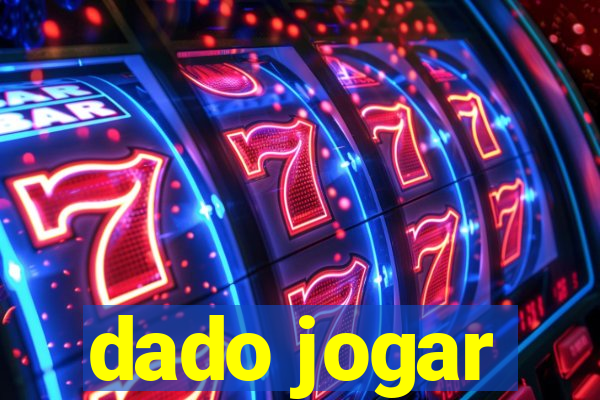 dado jogar