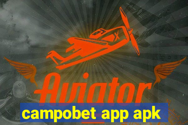 campobet app apk