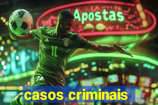 casos criminais