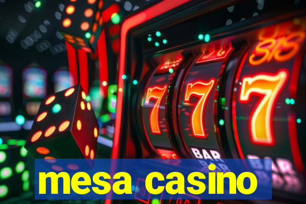 mesa casino