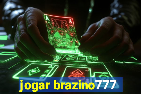 jogar brazino777