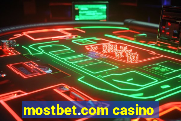 mostbet.com casino