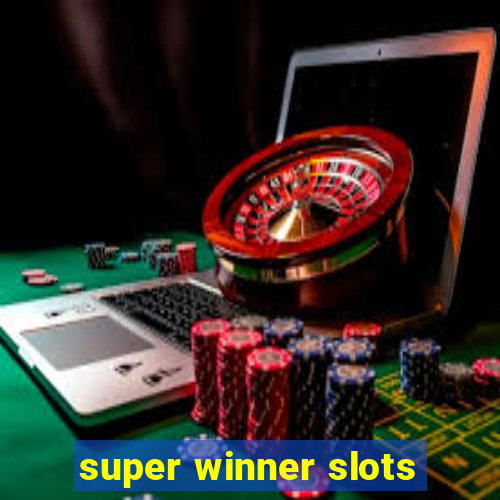 super winner slots