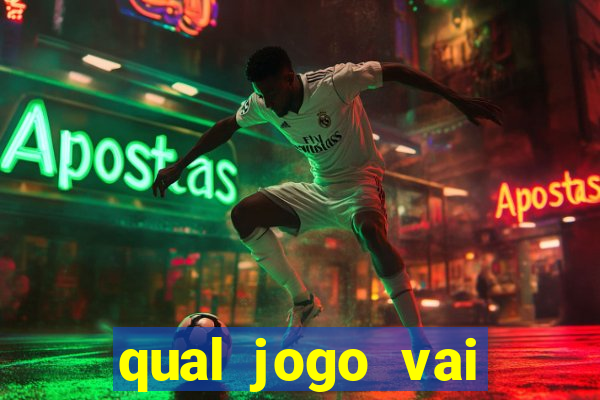 qual jogo vai passar hj na globo