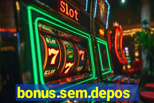 bonus.sem.deposito