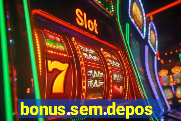 bonus.sem.deposito