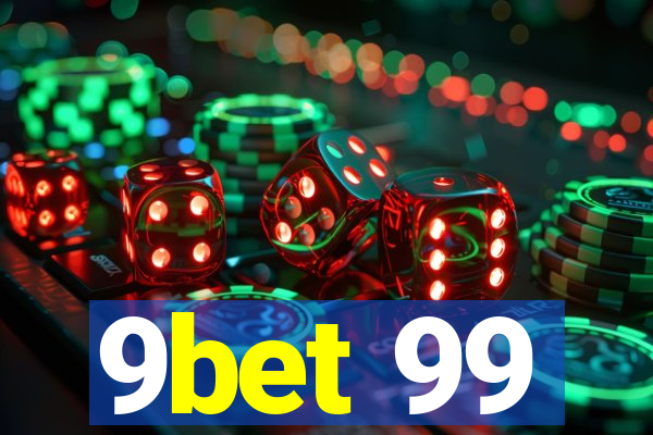 9bet 99