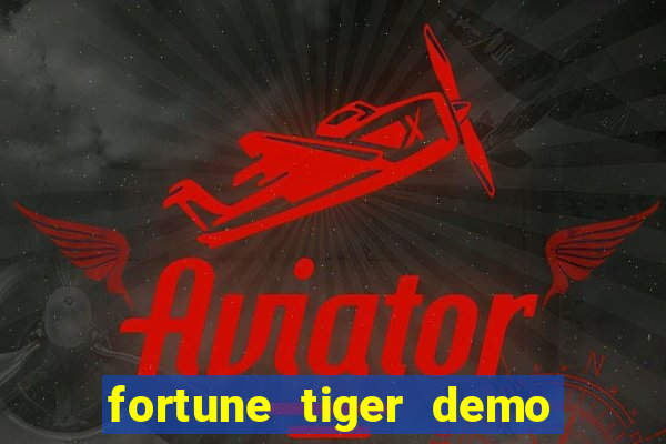 fortune tiger demo bet 500