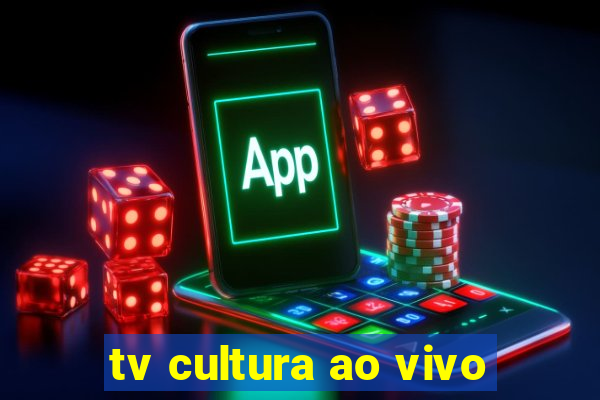 tv cultura ao vivo