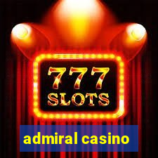 admiral casino