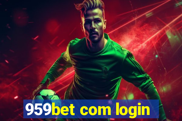 959bet com login