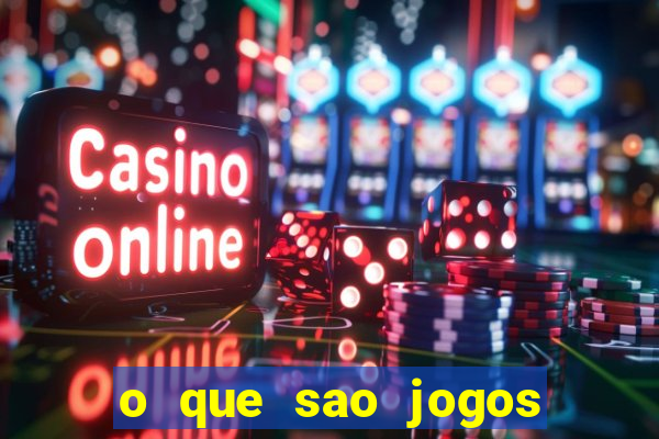 o que sao jogos de apostas