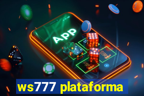 ws777 plataforma