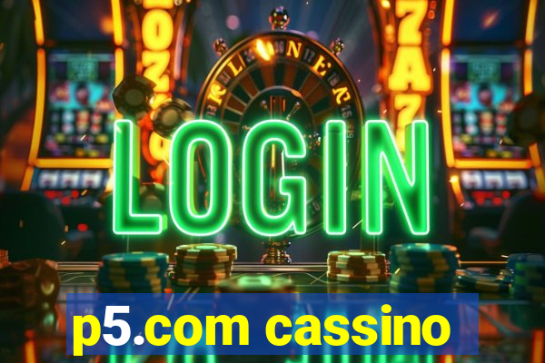 p5.com cassino