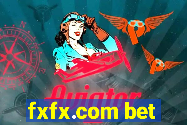 fxfx.com bet