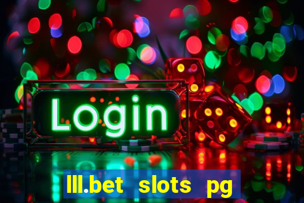 lll.bet slots pg online games