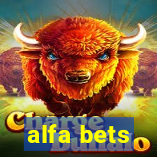 alfa bets