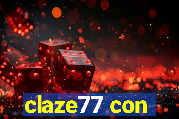 claze77 con