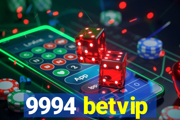 9994 betvip