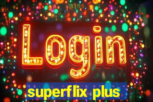 superflix plus