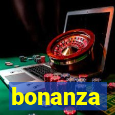 bonanza