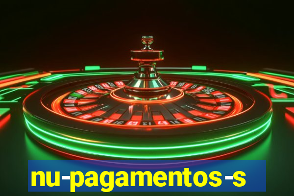 nu-pagamentos-s-a