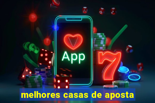 melhores casas de aposta