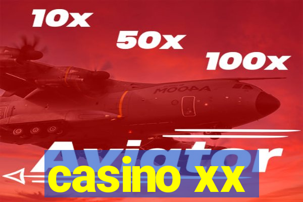 casino xx