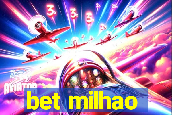 bet milhao