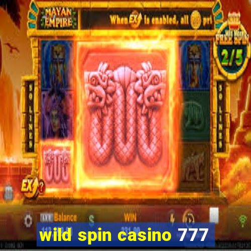 wild spin casino 777