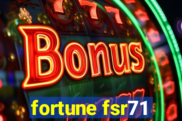 fortune fsr71