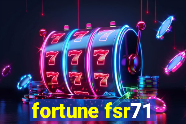 fortune fsr71