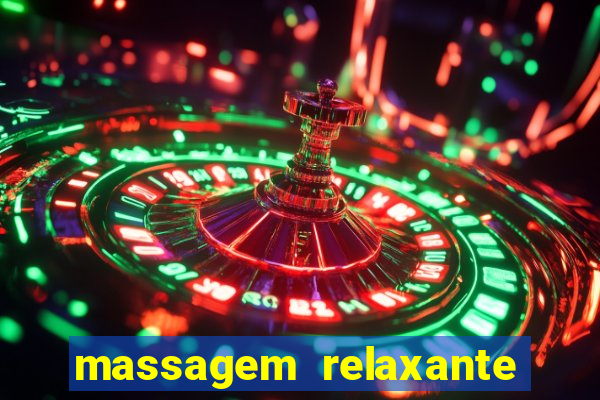 massagem relaxante em betim