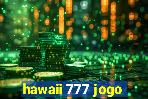 hawaii 777 jogo