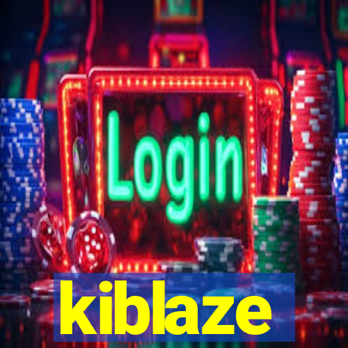 kiblaze