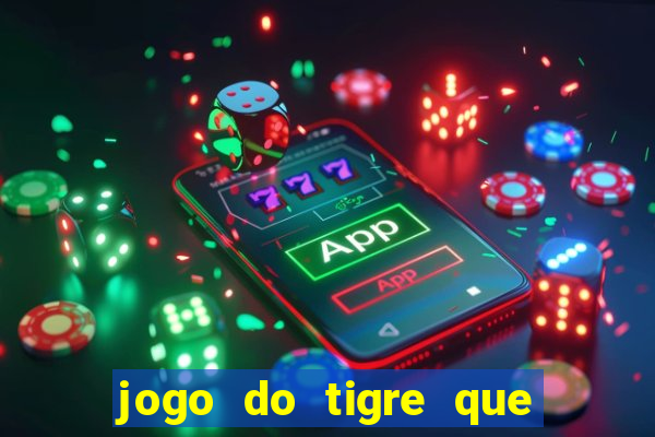 jogo do tigre que ganha b?nus ao se cadastrar