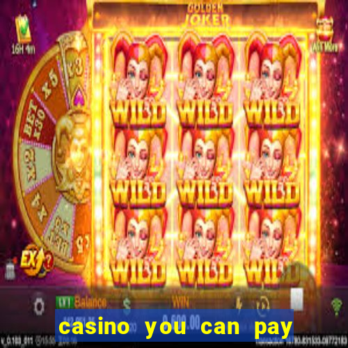 casino you can pay with phone bill