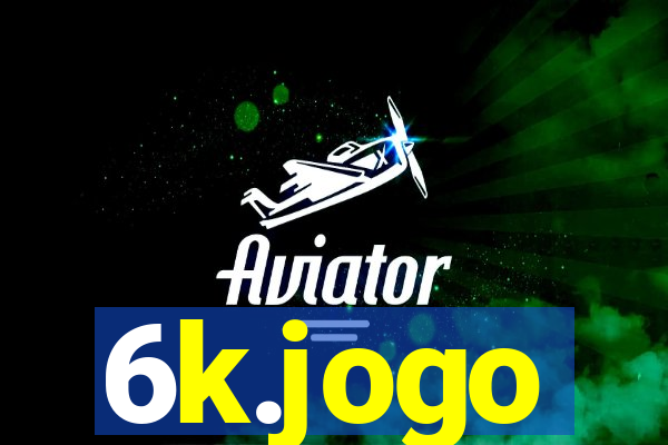 6k.jogo